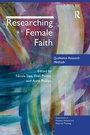 Cover: Researching Female Faith - Routledge