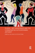 Cover: Russia - Art Resistance and the Conservative-Authoritarian Zeitgeist - Routledge
