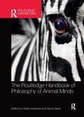 Cover: The Routledge Handbook of Philosophy of Animal Minds - Routledge