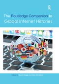 Cover: The Routledge Companion to Global Internet Histories - Routledge