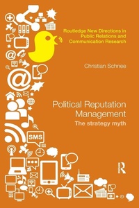 Enlarge image Cover: Political Reputation Management - Routledge