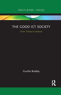 Abbildung von: The Good ICT Society - Routledge