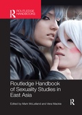 Cover: Routledge Handbook of Sexuality Studies in East Asia - Routledge