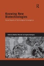 Cover: Knowing New Biotechnologies - Routledge