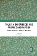 Cover: Tourism Experiences and Animal Consumption - Routledge