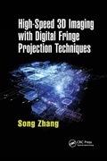 Cover: High-Speed 3D Imaging with Digital Fringe Projection Techniques - CRC Press