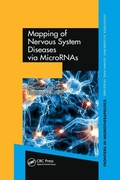 Cover: Mapping of Nervous System Diseases via MicroRNAs - CRC Press
