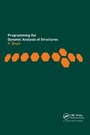 Cover: Programming the Dynamic Analysis of Structures - CRC Press