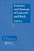 Cover: Fracture and Damage of Concrete and Rock - FDCR-2 - CRC Press