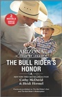 Cover: Arizona Country Legacy: The Bull Rider's Honor - Harlequin