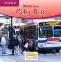 Cover: We Go on a City Bus - Red Chair Press