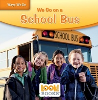 Enlarge image Cover: We Go on a School Bus - Red Chair Press