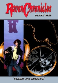 Enlarge image Cover: Raven Chronicles - Volume Three: Flesh and Ghosts - Caliber Comics