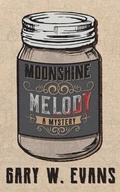 Cover: Moonshine Melody - GWE Literary, LLC