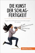 Cover: Die Kunst der Schlagfertigkeit - 50Minuten.de