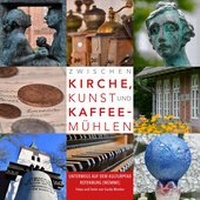 Abbildung von: Zwischen Kirche, Kunst und Kaffeemühlen - Stadt Rotenburg