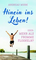 Cover: Hinein ins Leben! - Echter