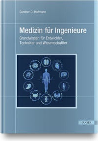 Abbildung von: Medizin für Ingenieure - Hanser