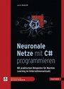 Cover: Neuronale Netze mit C# programmieren - Hanser