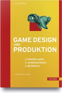 Enlarge image Cover: Game Design und Produktion - Hanser