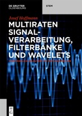 Cover: Multiraten Signalverarbeitung, Filterb&auml;nke und Wavelets - De Gruyter Oldenbourg