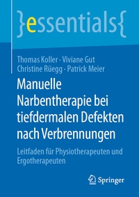 Abbildung von: Manuelle Narbentherapie bei tiefdermalen Defekten nach Verbrennungen - Springer