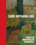 Cover: Egon Hofmann-Linz (1884-1972) - Verlag Anton Pustet Salzburg
