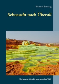 Abbildung von: Sehnsucht nach Überall - BoD - Books on Demand