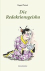Cover: Die Redaktionsgeisha - Books on Demand