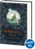 Cover: Die Silbermeer-Saga (Band 1) - Der K&ouml;nig der Kr&auml;hen - Loewe