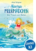 Cover: Marisa Meerm&auml;dchen (Band 2) - Das gro&szlig;e Ponygl&uuml;ck - Loewe