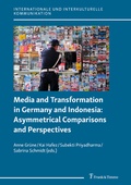Cover: Media and Transformation in Germany and Indonesia: Asymmetrical Comparisons and Perspectives - Frank & Timme
