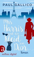 Cover: Mrs. Harris und ein Kleid von Dior - Aufbau