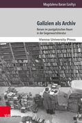 Bild: Galizien als Archiv - Brill Deutschland