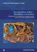 Cover: Geschichten teilen - Konflikte verstehen - Psychosozial-Verlag