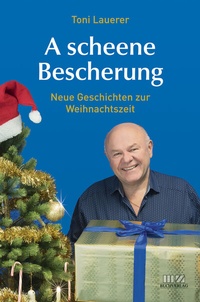 Abbildung von: A scheene Bescherung - MZ Buchverlag