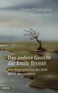 Abbildung von: Das andere Gesicht der Emily Brontë - Dryas Verlag
