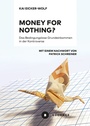 Cover: Money for nothing? - Büchner-Verlag