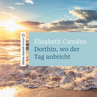 Abbildung von: Dorthin, wo der Tag anbricht - Francke-Buch