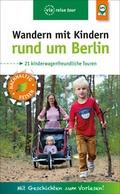 Cover: Wandern mit Kindern rund um Berlin - via reise