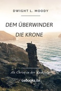 Cover: Dem &Uuml;berwinder die Krone - ceBooks Verlag Alexander Rempel