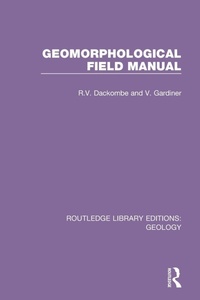 Enlarge image Cover: Geomorphological Field Manual - Routledge