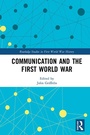 Cover: Communication and the First World War - Routledge