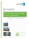 Cover: Soft Landings Framework 2018 (BG 54/2018) 2018 - BSRIA