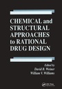 Cover: Chemical and Structural Approaches to Rational Drug Design - CRC Press