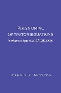 Cover: Polynomial Operator Equations in Abstract Spaces and Applications - CRC Press
