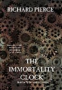 Enlarge image Cover: The Immortality Clock - NoPapyrus Press