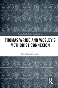 Abbildung von: Thomas Wride and Wesley's Methodist Connexion - Routledge