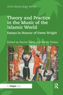 Cover: Theory and Practice in the Music of the Islamic World - Routledge