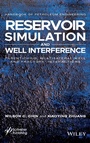 Cover: Reservoir Simulation and Well Interference - Wiley-Scrivener